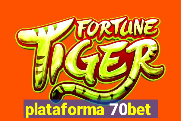 plataforma 70bet